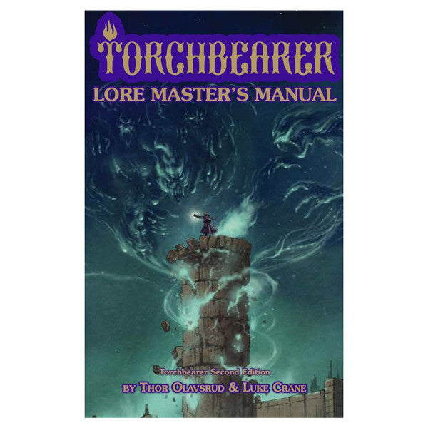 Burning Wheel Torchbearer 2nd Edition Lore Master’s Manual