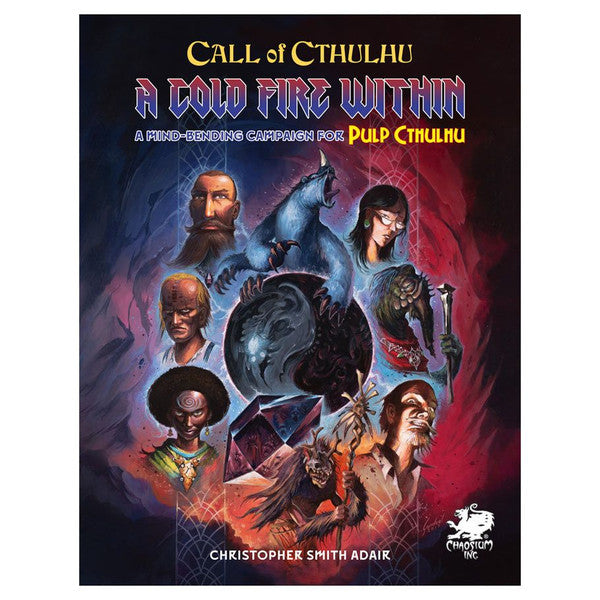 Chaosium, Inc. Chaosium Inc Call of Cthulhu Pulp A Cold Fire Within Main image