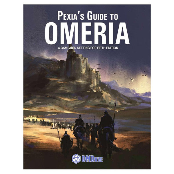 DMDave Pexia's Guide to Omeria Fantasy World