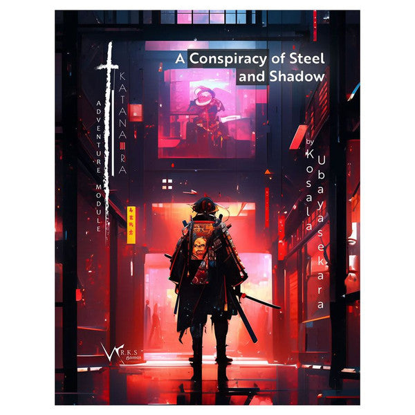 W.R.K.S. Games W R K S Games Katana Ra Conspiracy of Shadow and Steel